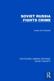 Soviet Russia Fights Crime