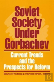 Soviet Society Under Gorbachev