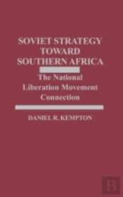 Soviet Strategy Toward African National Liberation Movements