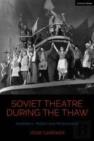 Soviet Theatre During The Thaw