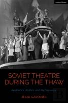Soviet Theatre During The Thaw