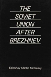 Soviet Union After Brezhnev