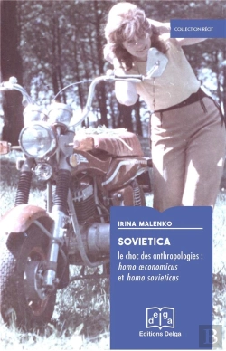 Bertrand.pt - Sovietica. Le Choc Des Anthropologies : Homo Oeconomicus Et Homo Sovieticus