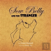 Sow Belly And The Stranger