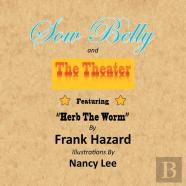 Sow Belly And The Theater