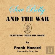 Sow Belly And The War
