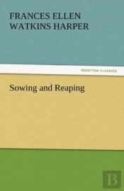 Sowing And Reaping