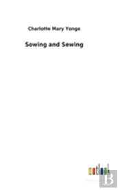 Sowing And Sewing