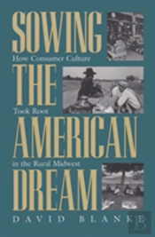 Sowing The American Dream