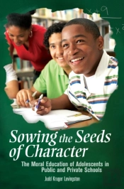 Sowing The Seeds Of Character