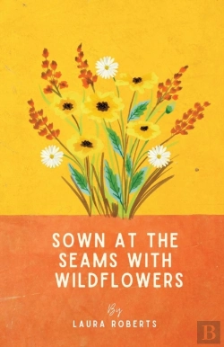 Bertrand.pt - Sown At The Seams With Wildflowers