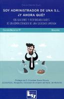 Soy Administrador De Una S.L. ¿Y Ahora Qué?