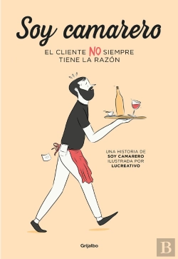 Bertrand.pt - Soy Camarero. El Cliente No Siempre Tiene La Razón