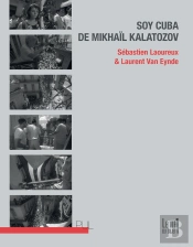 Soy Cuba De Mikhaïl Kalatozov