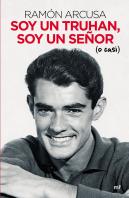 Soy Un Truhan, Soy Un Señor (O Casi)