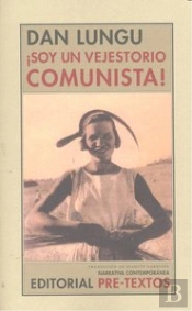 ¡Soy Un Vejestorio Comunista!