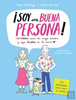 Bertrand.pt - Soy Una Buena Persona. 12 Valores Para Ser Mejor Persona Y Dejar Huella En Los D