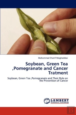 Bertrand.pt - Soybean, Green Tea,Pomegranate And Cancer Tratment