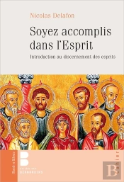 Soyez Accomplis Dans L'Esprit
