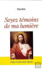 Soyez Témoins De Ma Lumière