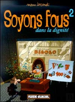 Bertrand.pt - Soyons Fous T.2; Soyons Fous Dans La Dignite