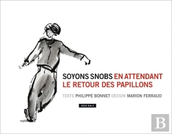 Bertrand.pt - Soyons Snobs En Attendant Le Retour Des Papillons