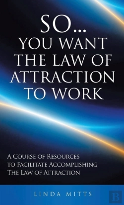 Bertrand.pt - So...You Want The Law Of Attraction To Work
