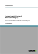 Soziale Ungleichheit Und Lebensbewaltigung