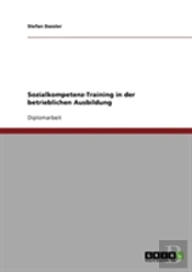 Sozialkompetenz-Training In Der Betrieblichen Ausbildung