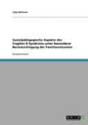 Sozialpadagogische Aspekte Des Fragilen-X-Syndroms Unter Besonderer Berucksichtigung Der Familiensituation