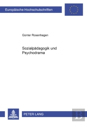 Sozialpaedagogik Und Psychodrama