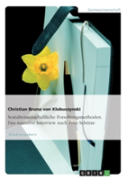 Sozialwissenschaftliche Forschungsmethoden - Das Narrative Interview Nach Fritz Schutze