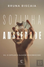 Sozinha com a Ansiedade