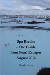 Spa Breaks - The Guide From Pearl Escapes August 2012