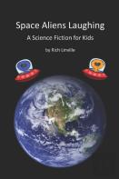 Space Aliens Laughing   A Science Fiction For Kids