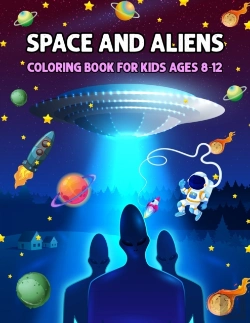 Bertrand.pt - Space And Aliens - Coloring Book For Kids Ages 8-12