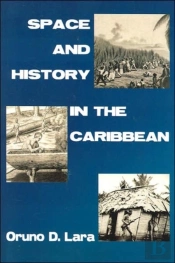 Space And History In The Caribbean