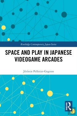 Bertrand.pt - Space And Play In Japanese Videogame Arcades