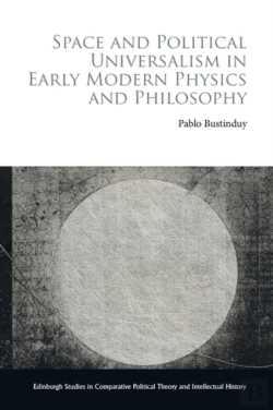Bertrand.pt - Space And Political Universalism In Early Modern Physics And Philosophy