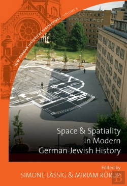 Bertrand.pt - Space And Spatiality In Modern German-Jewish History
