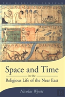 Bertrand.pt - Space And Time In The Religious Life Of The Near East
