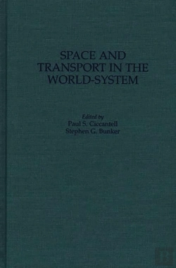 Bertrand.pt - Space And Transport In The World-System