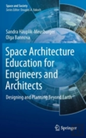 Space Architecture Education For Engineers And Architects