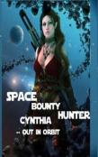 Space Bounty Hunter Cynthia Out In Orbit