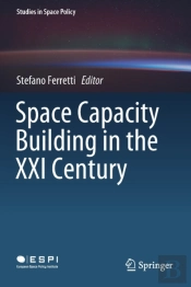 Space Capacity Building In The Xxi Century
