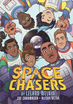 Bertrand.pt - Space Chasers By Leland Melvin
