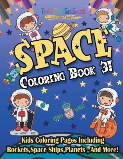 Bertrand.pt - Space Coloring Book 3! Kids Coloring Pages Including Rockets,Space Ships,Planets , And More!