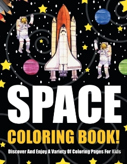Bertrand.pt - Space Coloring Book! Discover And Enjoy A Variety Of Coloring Pages For Kids