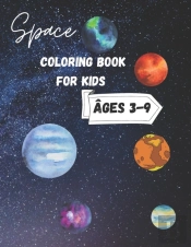 Space Coloring Book For Kids Ages 3-9