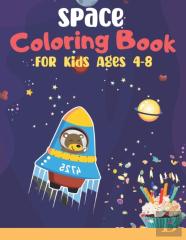 Space Coloring Book For Kids Ages 4-8